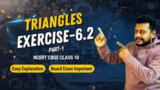 Class 10 Maths Chapter 6 Exercise 6.2 Part 1 | Triangles | NCERT Solutions
