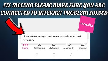 Fix Meesho App 