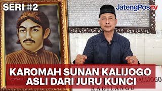 KAROMAH & AJARAN HIDUP SUNAN KALIJOGO SERI#2 | JATENGPOS TV