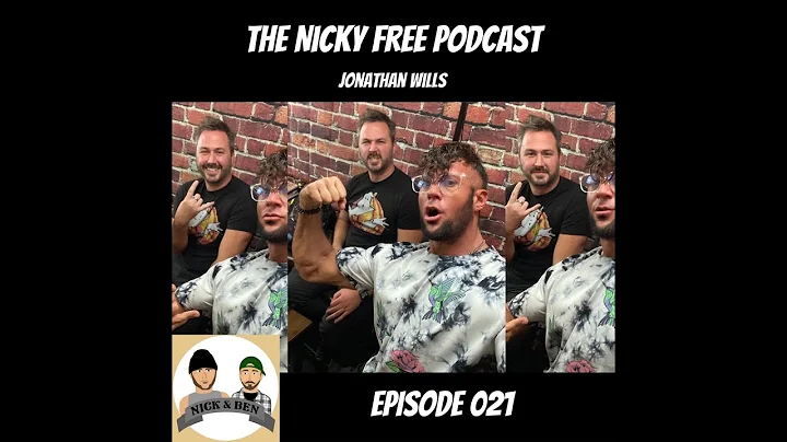 The Nicky Free Podcast Episode 021 Jonathan Wills