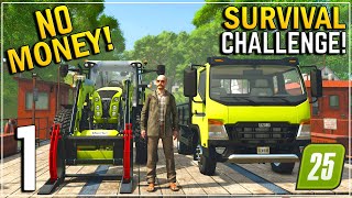 STARTING A FARM WITH $0 - Farming Simulator 25 - Survival Challenge - Part 1