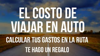 VIAJAR EN AUTO: COMO CALCULAR EL COSTO DE TU VIAJE  , SOLUCIONADO!
