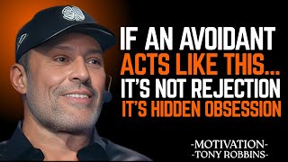 If an Avoidant Acts Like THIS… It’s Not Rejection — It’s Hidden Obsession | Tony Robbins Motivation Wealth