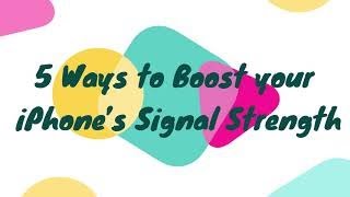 5 Ways to Boost your iPhone's Signal Strength