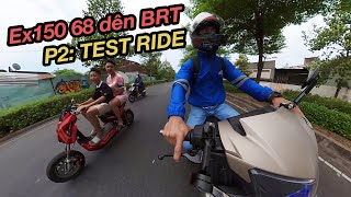 Ex150 original form is not rare but very numb | P2 test ride 68 BRT crank