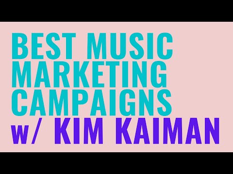 Favorite Music Marketing Campaign: Interview with Kim Kaiman