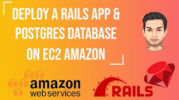 Deploy a Rails app &  Postgres database on EC2 Amazon