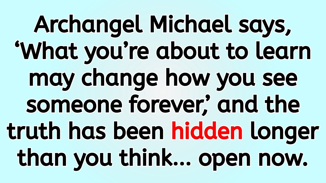 🔴 Archangel Michael says, 'What you're about to learn may change