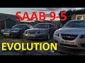 Saab 9-5 Evolution - History & Comparison