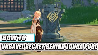 UNRAVEL THE SECRET BEHIND LUHUA POOL