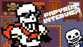 Papyrus Interview [Dubbed]