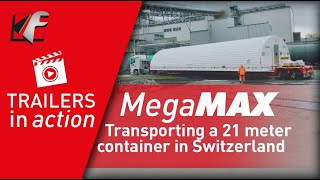 FAYMONVILLE MegaMAX: Transporting a 21 meter container in Switzerland on a 2-axle low loader