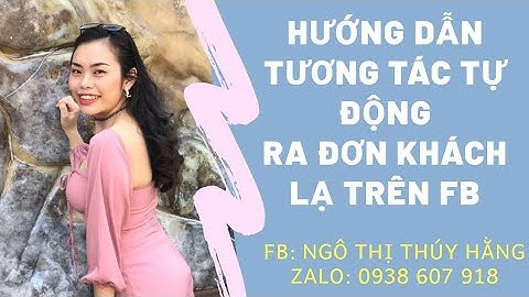 Hướng dẫn TƯƠNG TÁC TỰ ĐỘNG COMMENT, THẢ TIM trên facebook trên đthoại bằng AUTOFB RA ĐƠN KHÁCH LẠ