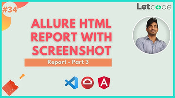 Allure HTML Report with Screenshot | Report #2| Protractor Tutorial | LetCode