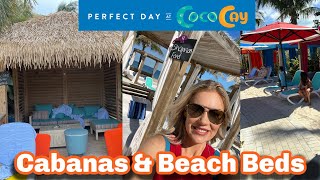 WHICH ARE THE BEST CABANAS &amp; BEACH BEDS AT PERFECT DAY AT COCOCAY?!