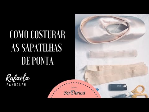 Vídeo: Como Costurar Fitas Em Sapatilhas De Ponta