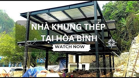 Công trình nhà khung thép 2 tầng kết hợp kinh doanh và để ở tại Hòa Bình.