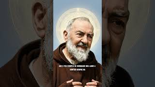 Oração a Padre Pio #oração #fecatólica #padrepio #milagres #jesus