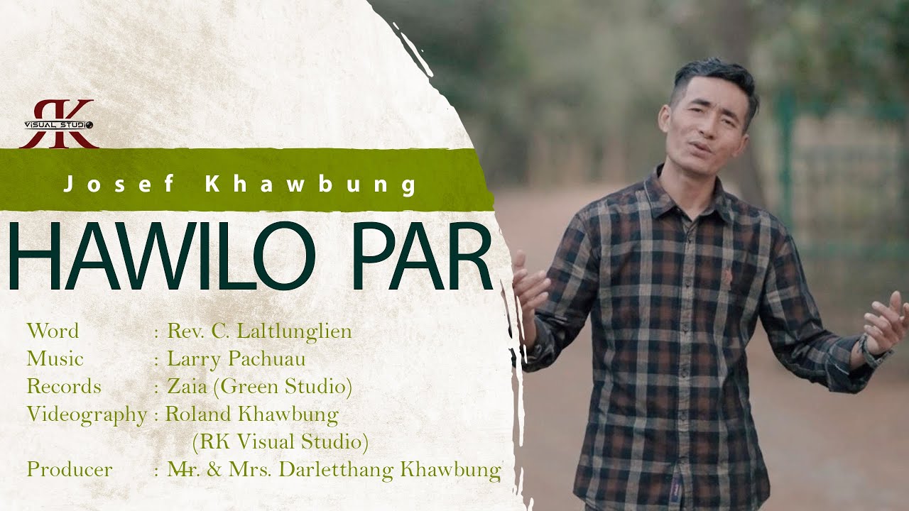 Hawilo Par || Josef Khawbung