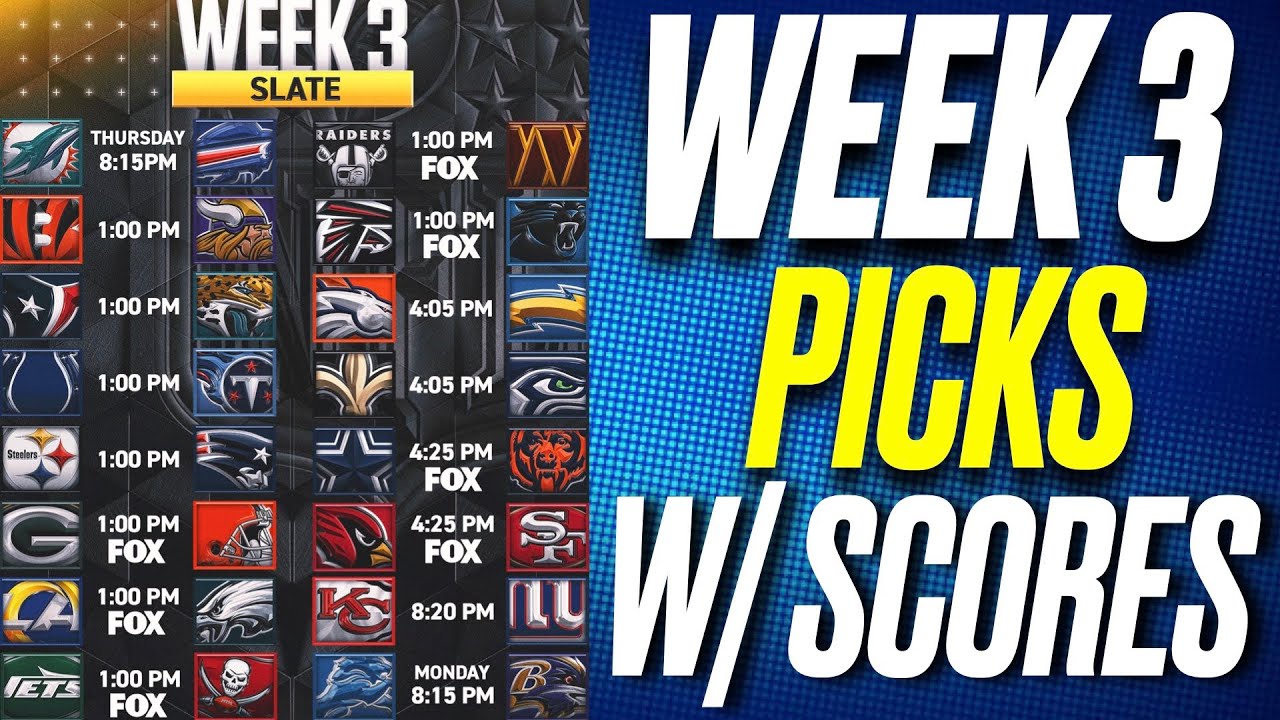 NFL Week 3 Picks for Every NFL Game WITH SCORES