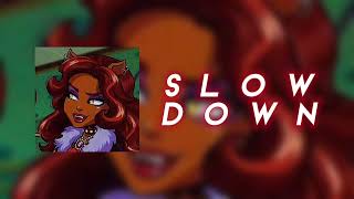 Slow Down - Selena Gomez - Edit audio