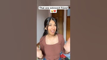 Are you a introvert or extrovert🤭? #dailyshorts #shortsfeed #comedy #relatable #friends #extrovert