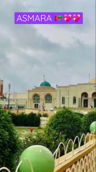 #Asmara, Eritrea ❤️🇪🇷