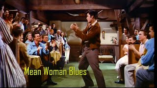 ELVIS PRESLEY - Mean Woman Blues (Original Soundtrack). 4K