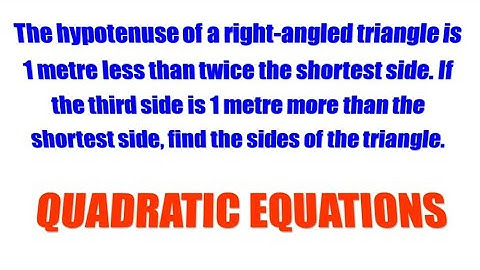 The hypotenuse of a right-angled triangle is 1 metre less than twice the shortest side. 