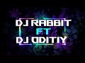 خاف غيري DJ RABBIT FT DJ ODITIY REMIX 