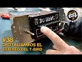 Digitalizamos el estéreo del T-Bird!!! #38 Temporada 2