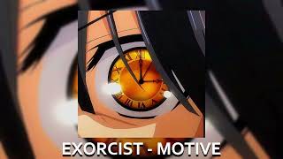 Motive - Exorcist (Speed Up) Resimi