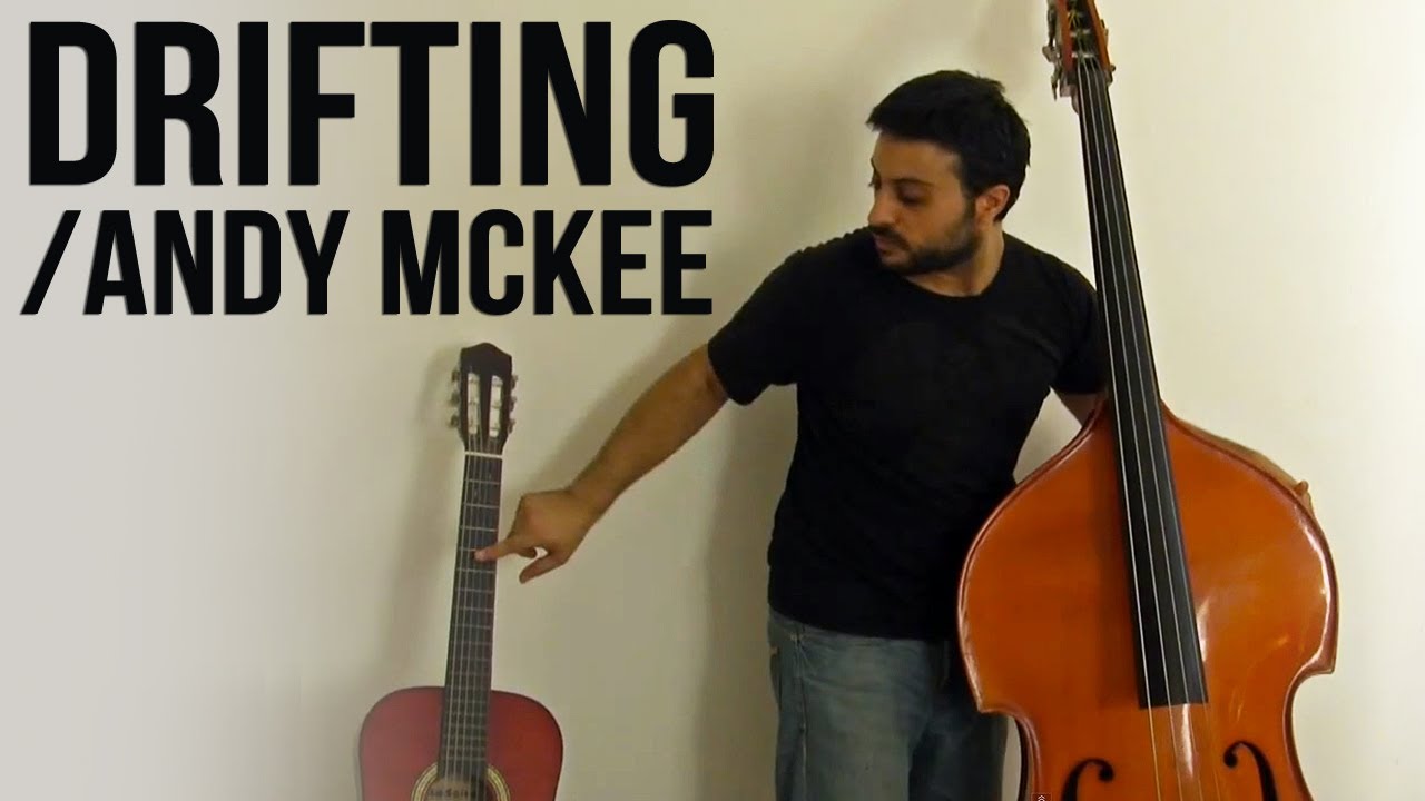 Andy McKee Drifting Upright Bass Cover by Adam Ben Ezra YouTube