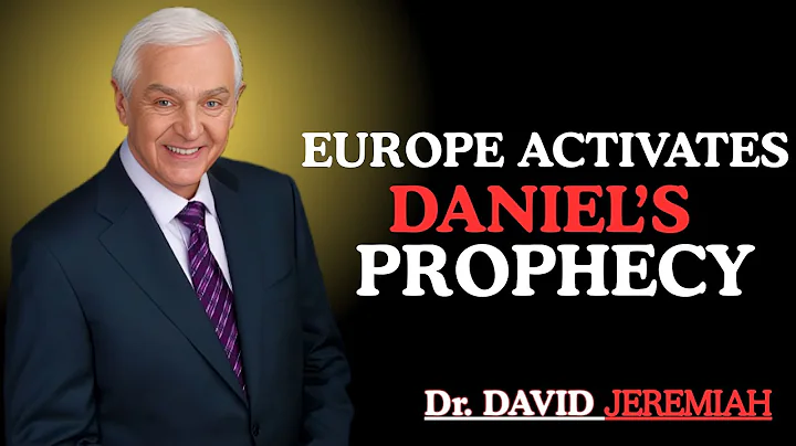 Dr. David Jeremiah - Europe Prepares The Way For The Antichrist: Daniel’s Prophecy Is Being Activate