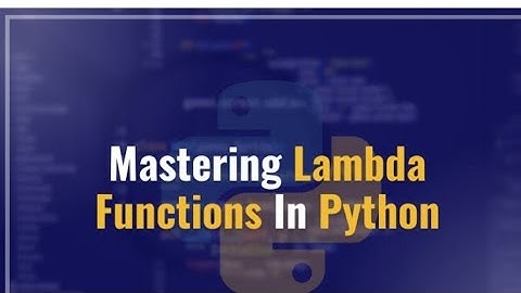 Mastering Python Lambda Functions: A Deep Dive!