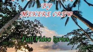Download lagu Mirikuro kekeni by Mekere Crew
