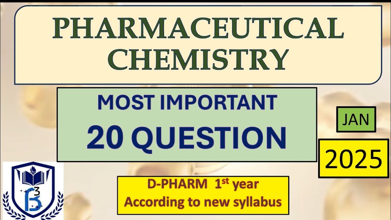 Pharmaceutical chemistry || Most important question ||2025 || D pharm 1st year