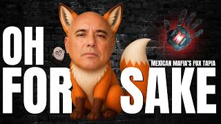 Oh for Fox Sake | Mexican Mafia's Fox "Uncle Fester" Tapia Chorro of the Mouth