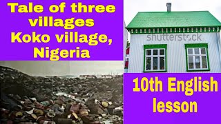 A Tale of three villages|koko village,Nigeria|10th English lesson