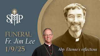 Reflections | Funeral - Archbishop Etienne