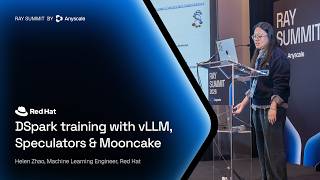 Scaling DSpark Training Using vLLM, Speculators and Mooncake | Red Hat | Ray Summit 2026