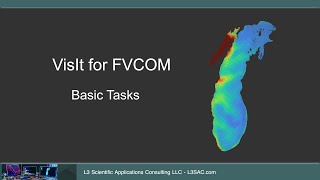 VisIt for FVCOM  Basic Tasks