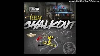 Teejay Ft. Topranks - Chalk Out (Top Ranks Ent 2022)