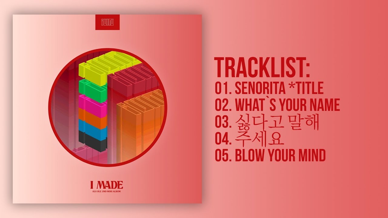 Full Album] (G)I-DLE (여자)아이들 - I made - YouTube