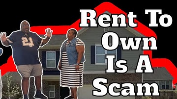 Rent To Own Is A Scam: What You Need To Know
