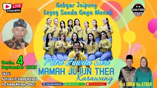 🔴 LIVE MALAM MAMAH JUJUN THEA SENIN 4 SEPTEMBER 2023