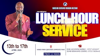 UASIN GISHU MAIN ALTAR | LUNCH HOUR SERVICE  | 17/05/2024