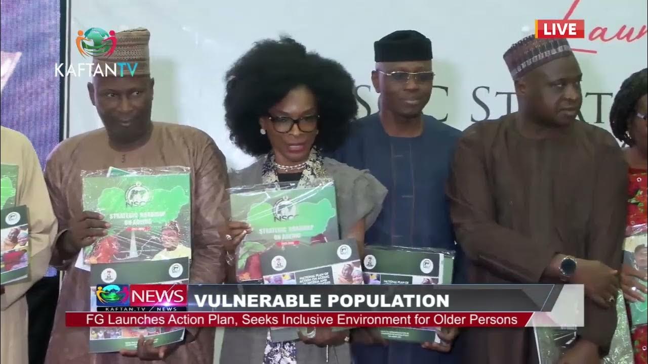 FG Launches Action Plan, Seeks more Inclusive Environment for Older Persons | VULNERABLE POPULATION