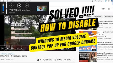 Solved How To Disable Windows 10 Media Volume Control Pop up for Google Chrome #windows #Devopszones