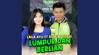 Lumpur Dan Berlian (feat. Rizal Pahlevi)